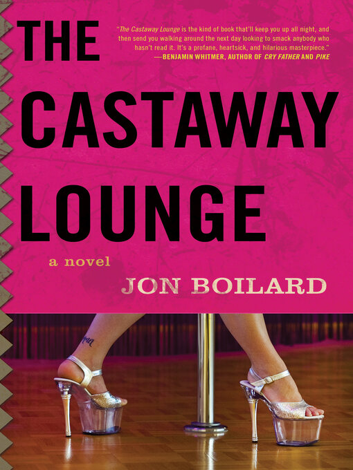 Title details for The Castaway Lounge by Jon Boilard - Available